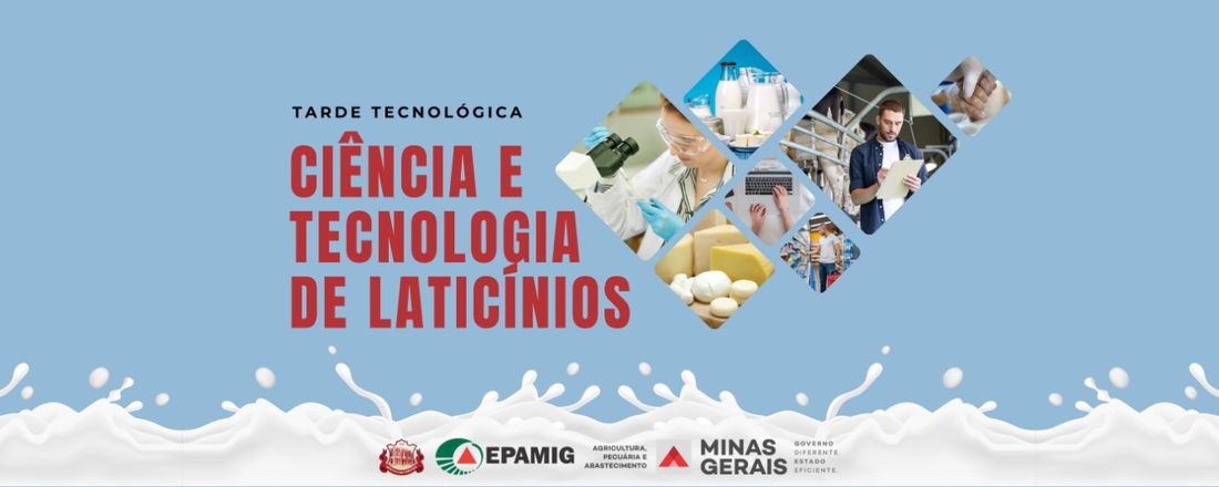 Tarde Tecnológica – Ciência e Tecnologia de Laticínios