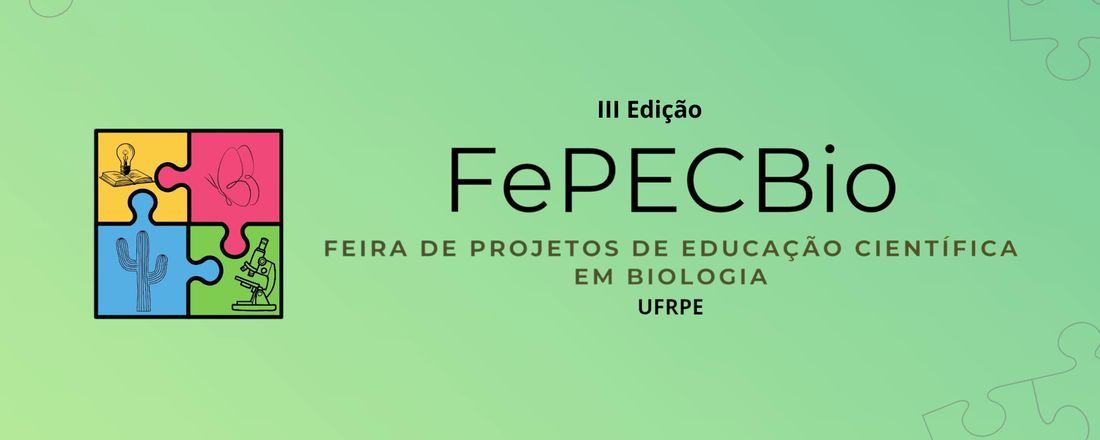 III Feira de Projetos de Educação Científica em Biologia - FePECBio