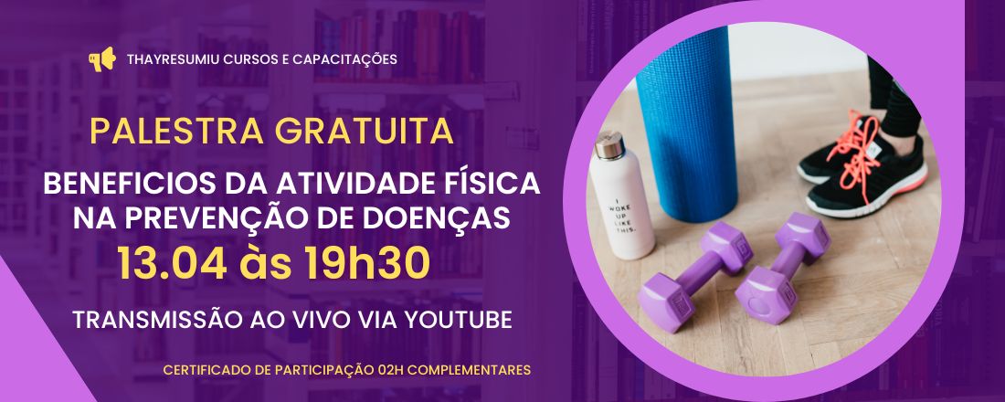 Palestra: Benefícios da Atividade Física na Prevenção de Doenças