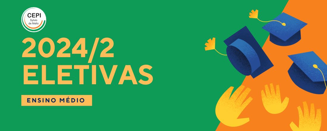 ELETIVAS - ENSINO MÉDIO