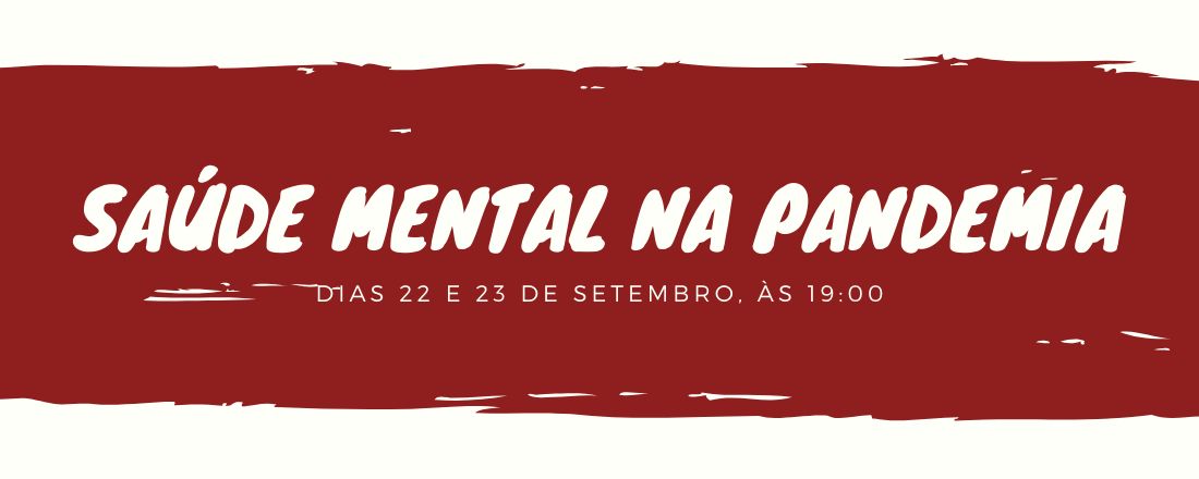 Saúde Mental na Pandemia