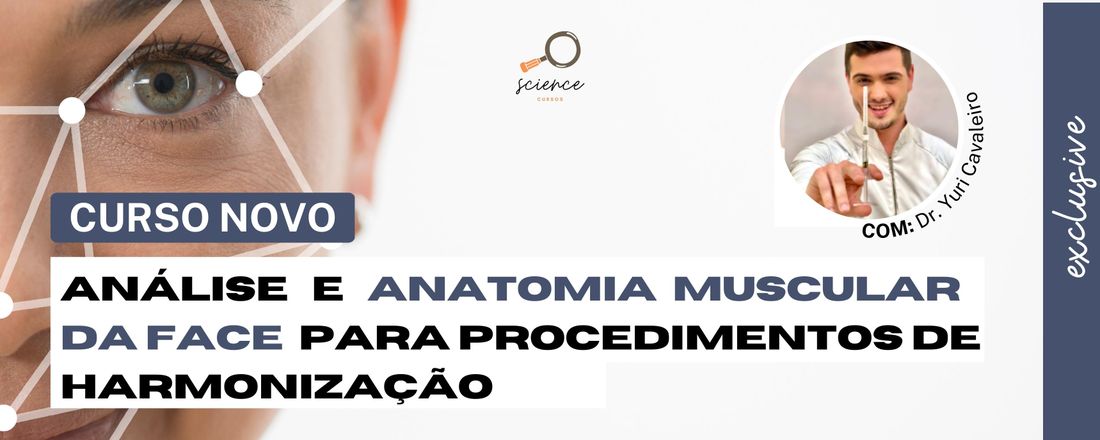 ANÁLISE E ANATOMIA MUSCULAR DA FACE PARA PROCEDIMENTOS DE HARMONIZAÇÃO