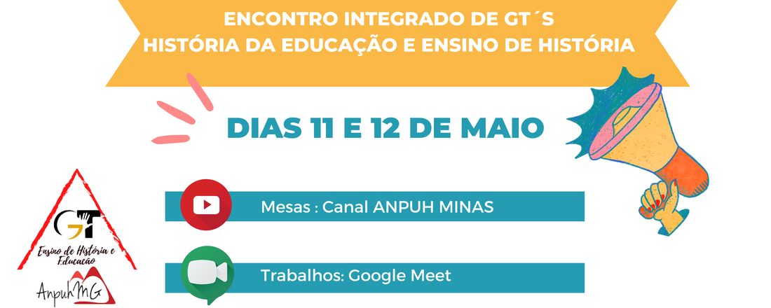 Encontro Integrado de GT'S História da Educação e Ensino de História