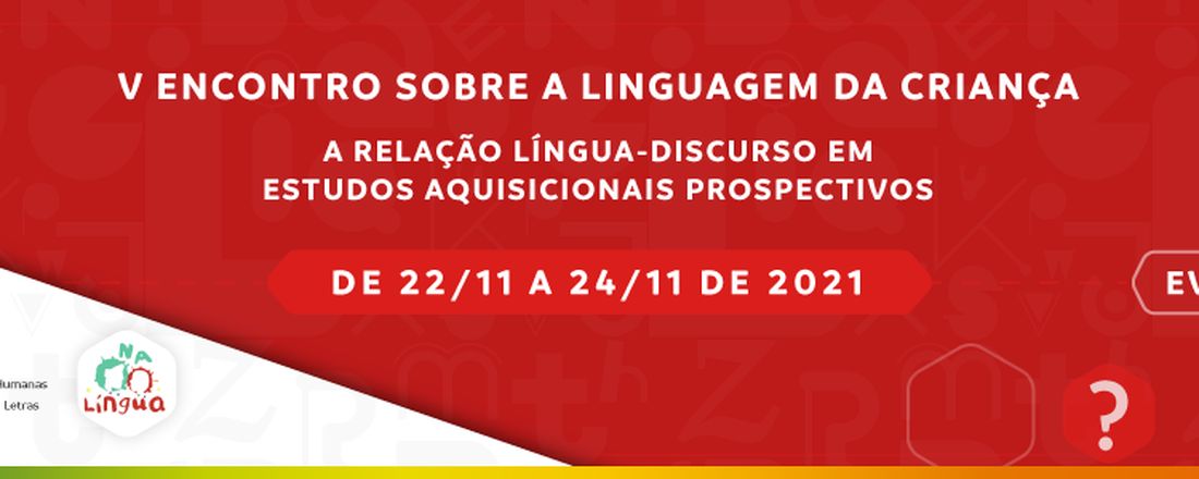 Janela de Debate 3: A relação língua-discurso e suas interfaces na aquisição
