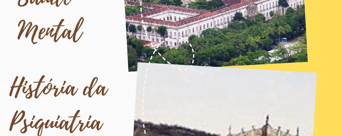 Turismo de Saúde - História da Psiquiatria no Brasil