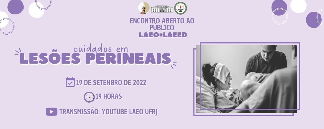 I Encontro LAEED & LAEO - Lesões Perineais