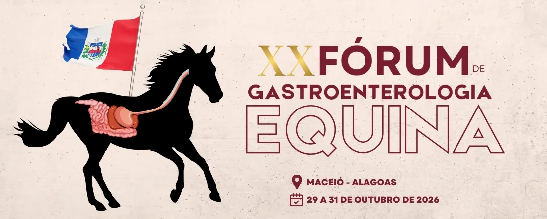 XX Fórum de Gastroenterologia Equina