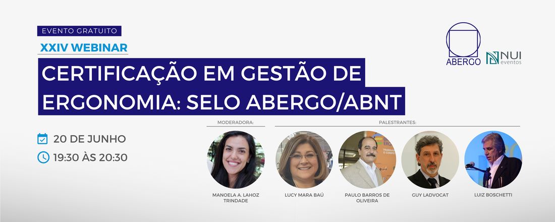 XXIV Webinar ABERGO - Certificação de Gestão de Ergonomia: Selo ABERGO/ ABNT