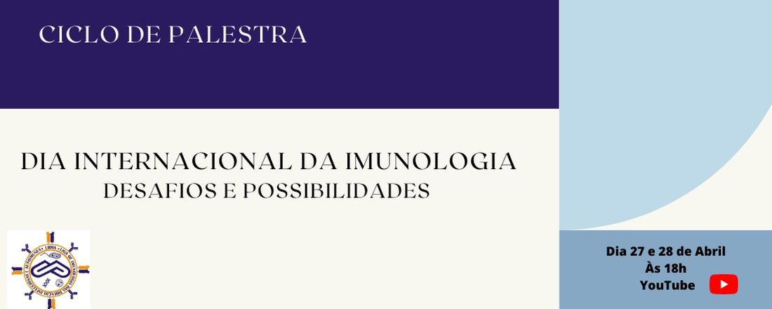 Dia Internacional da Imunologia: desafios e possibilidades