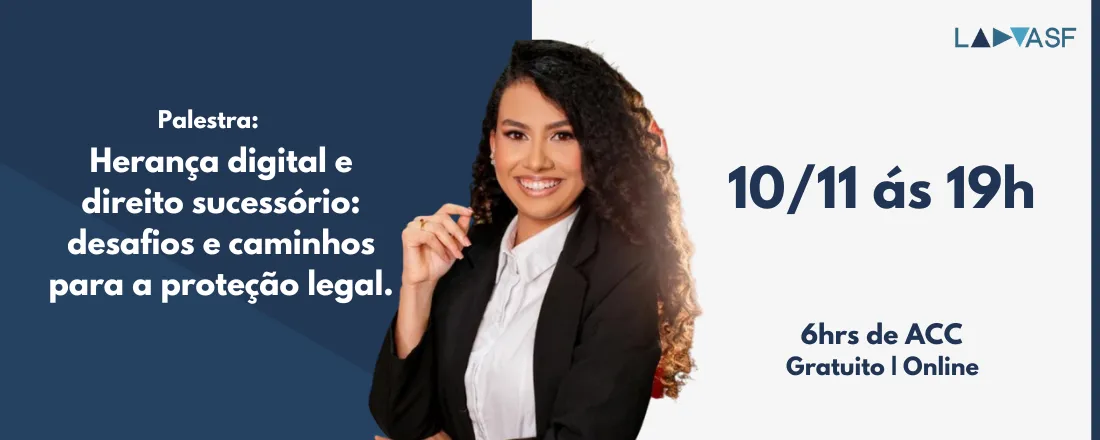 Herança digital e direito sucessório: desafios e caminhos para a proteção legal.