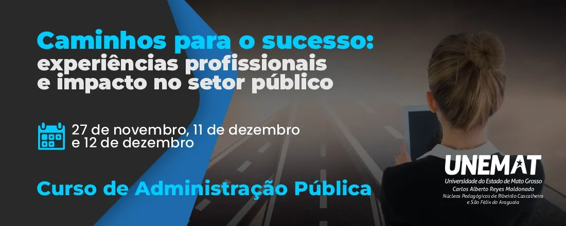 Caminhos para o Sucesso: Experiências Profissionais e Impacto no Setor Público