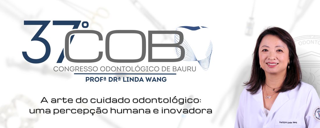 37º Congresso Odontológico de Bauru