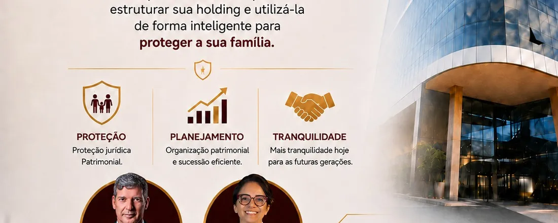 Holding Familiar: Aprenda as chaves para estruturar sua Holding