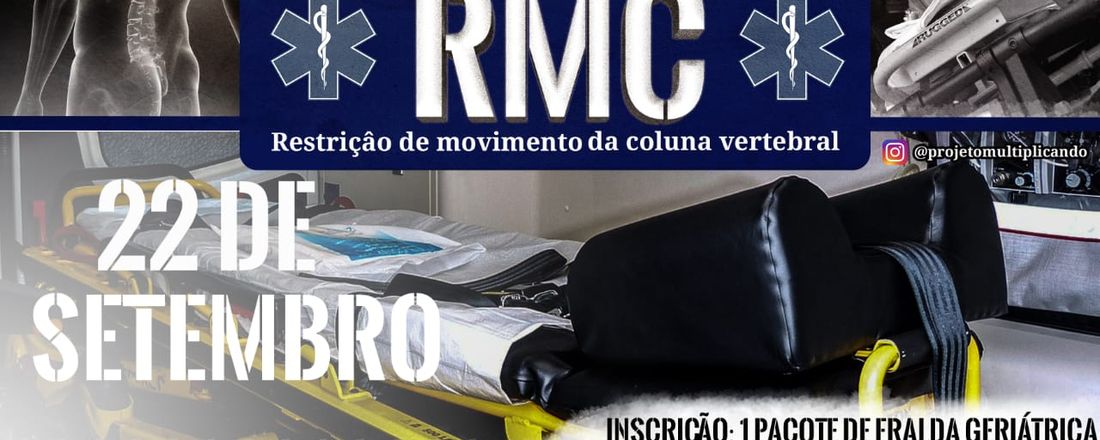 Restrição dos Movimentos da Coluna (RMC)