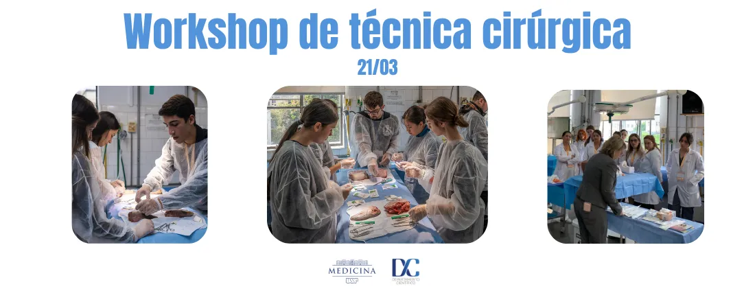 Workshop de Técnica Cirúrgica (21/03) - tarde
