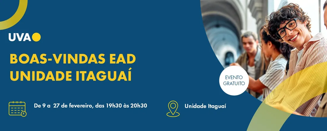 BOAS-VINDAS UNIDADE EAD ITAGUAÍ