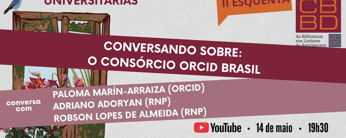 II Esquenta CBBD 2026 - Conversando sobre: O Consórcio ORCID Brasil
