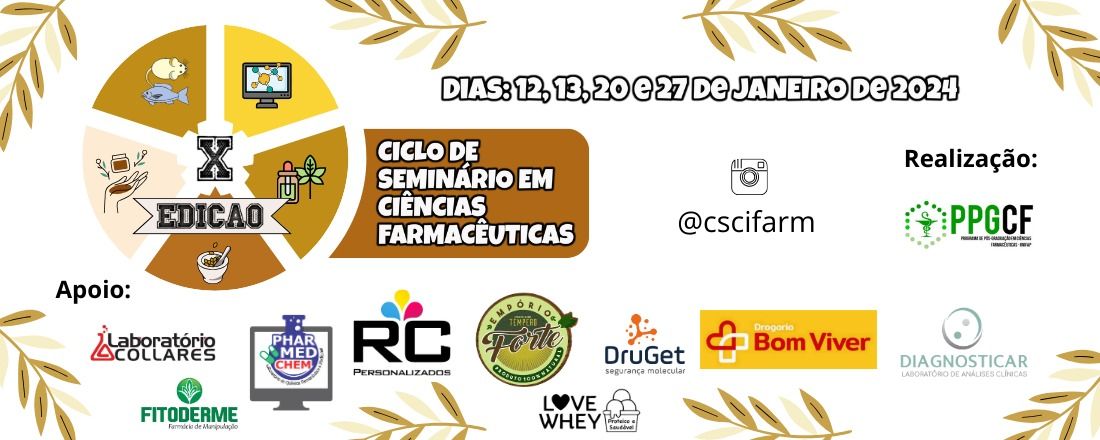 X Ciclo de seminários em Ciências Farmacêuticas: da teoria à prática