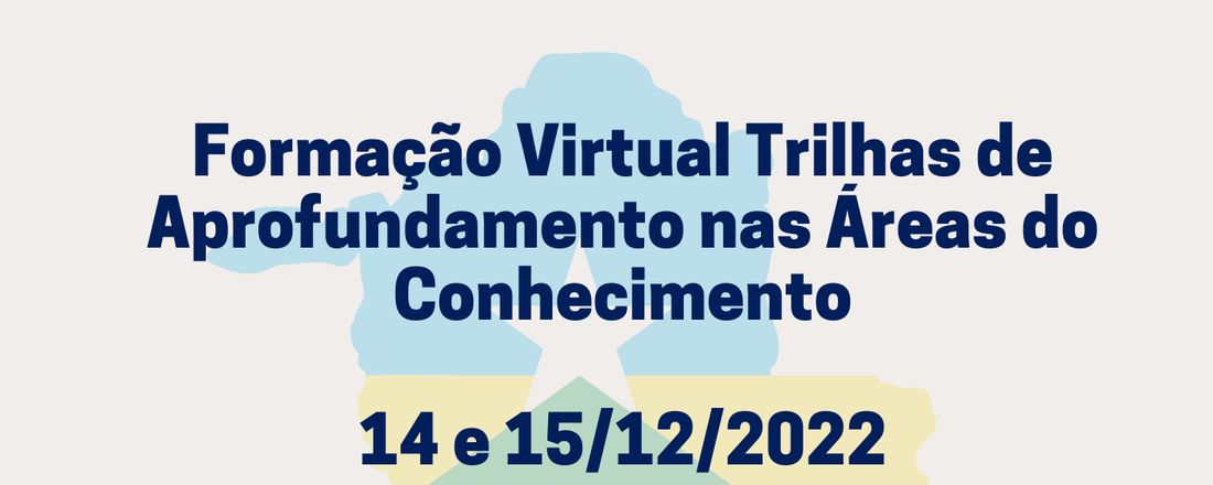 Formação Virtual Trilhas de Aprofundamento nas Áreas do Conhecimento