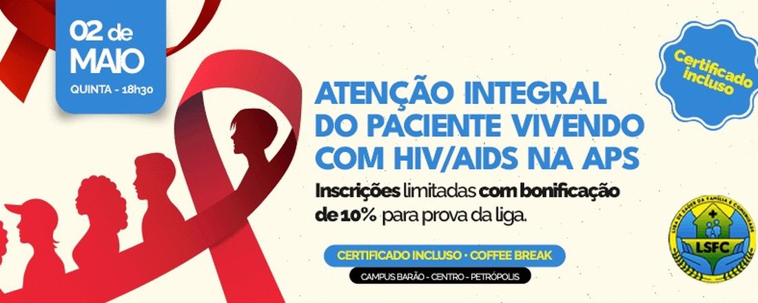 Atenção integral do paciente vivendo com HIV/AIDS na APS - Aula aberta da LSFC