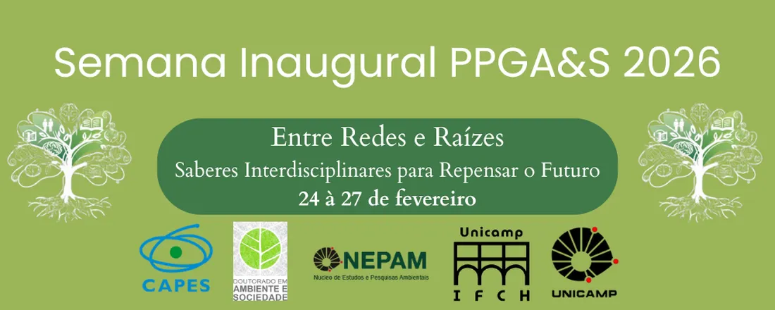 Semana Inaugural do doutorado A&S - Entre redes e raízes: Saberes interdisciplinares para repensar o futuro