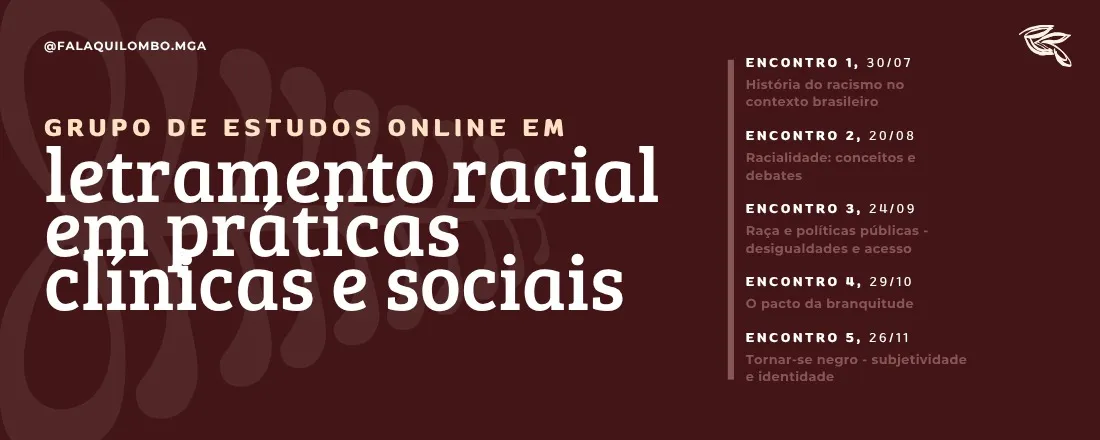 Grupo de Estudos: Letramento Racial em Práticas Clínicas e Sociais