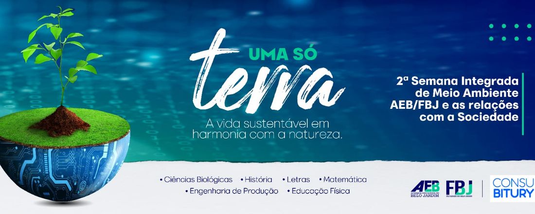 2ª Semana Integrada de Meio Ambiente AEB/FBJ e as relações com a Sociedade