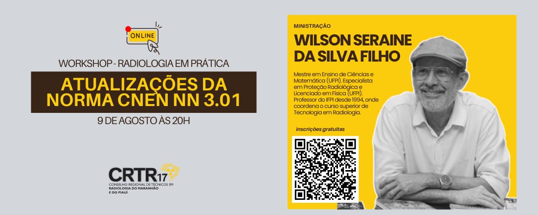 WORKSHOP - Radiologia em Prática: Atualizações da Norma CNEN NN 3. 01
