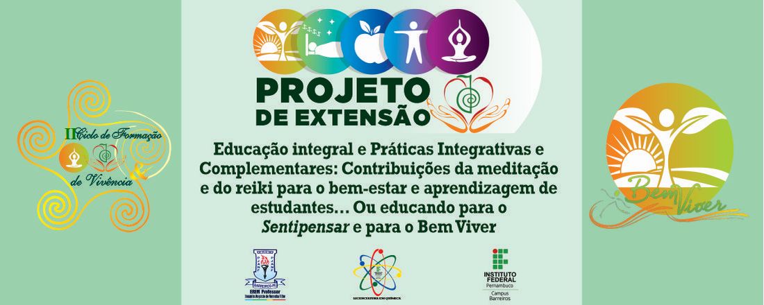 Práticas Integrativas e Complementares no IFPE: A experiência do Campus Pesqueira - Vivência de Reiki e de outras PICs