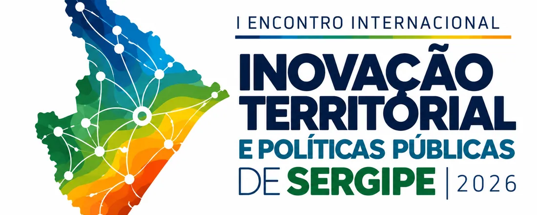 I Encontro Internacional de Inovação Territorial e Políticas Públicas de Sergipe