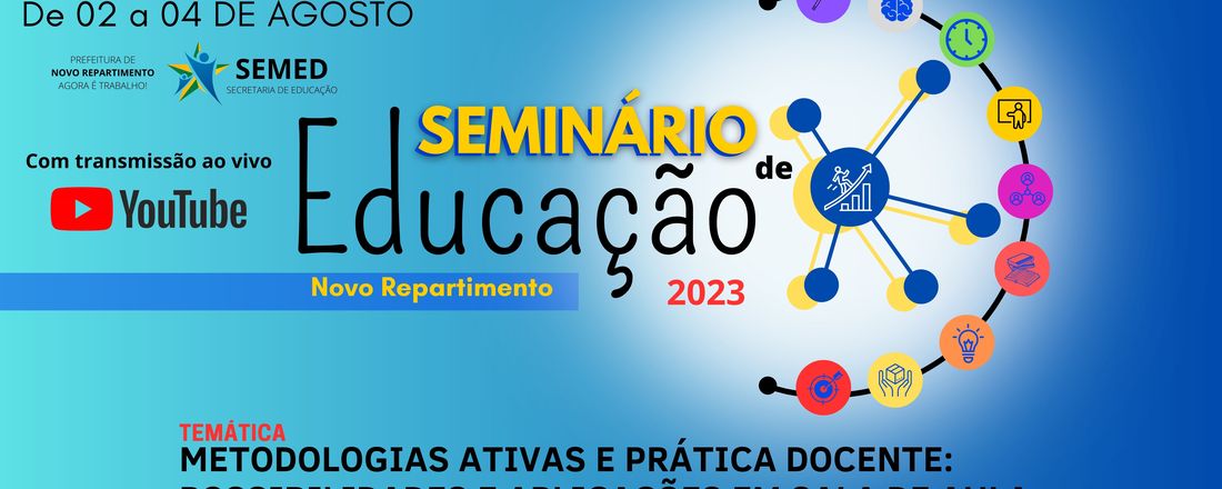 SEMINÁRIO DE EDUCAÇÃO DE NOVO REPARTIMENTO ANO 2023