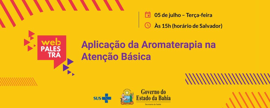 Webpalestra: Aplicacação da Aromaterapia na atenção básica