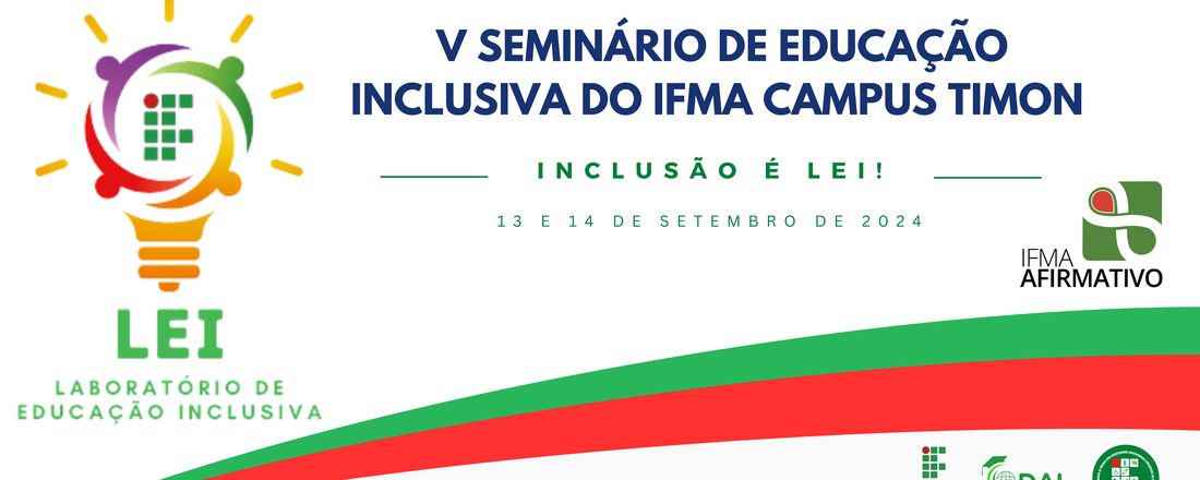 V SEMINÁRIO DE EDUCAÇÃO INCLUSIVA DO IFMA CAMPUS TIMON