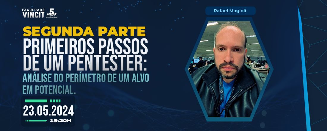 SEGUNDA PARTE - Primeiros Passos de um Pentester: Análise do Perímetro de um Alvo em Potencial