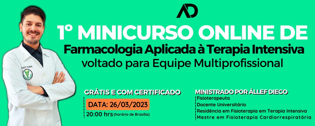 1º Minicurso Online de Farmacologia Aplicada à Terapia Intensiva