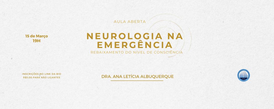 Neurologia na Emergência: Rebaixamento do Nível de Consciência