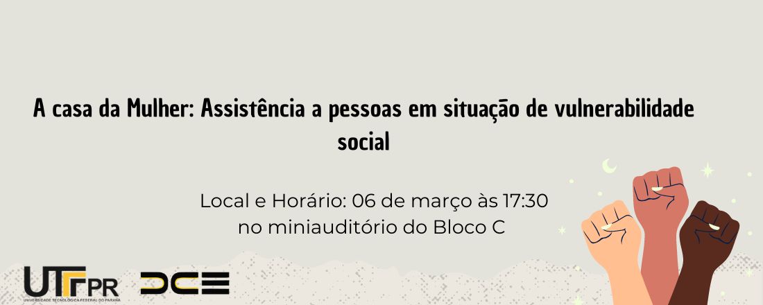 A casa da Mulher: Assistência a pessoas em situação de vulnerabilidade social