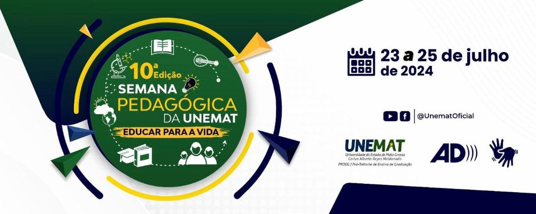 10ª Semana Pedagógica Integrada da Unemat: educar para a vida