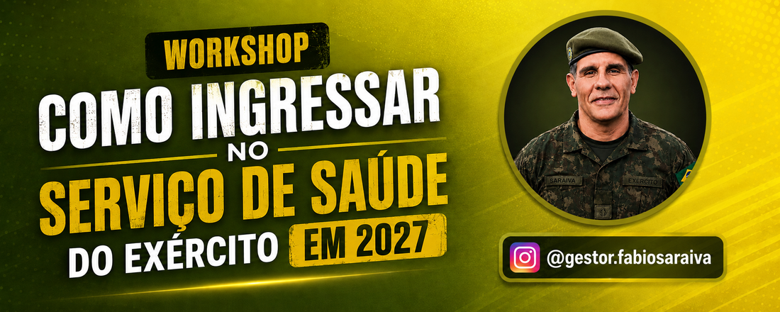 Workshop Processo Seletivo Oficial de Saude 8°Regiao Militar Exercito