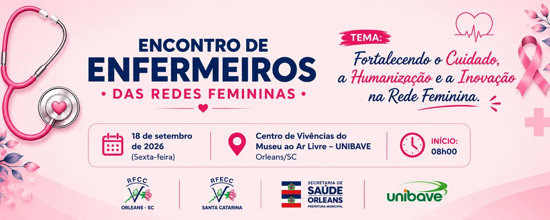 ENCONTRO DE ENFERMEIROS DA REDE FEMININA DE SANTA CATARINA