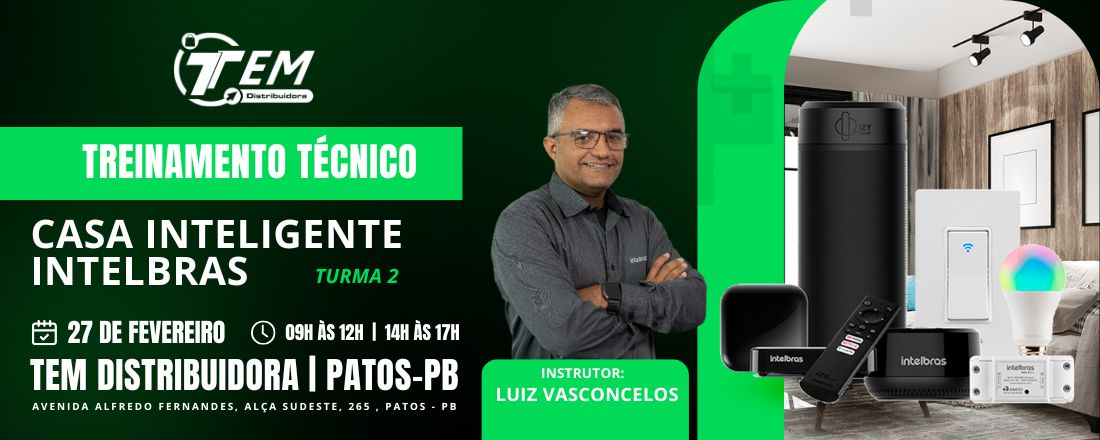 TREINAMENTO CASA INTELIGENTE | 27/02/2025 | TURMA 2