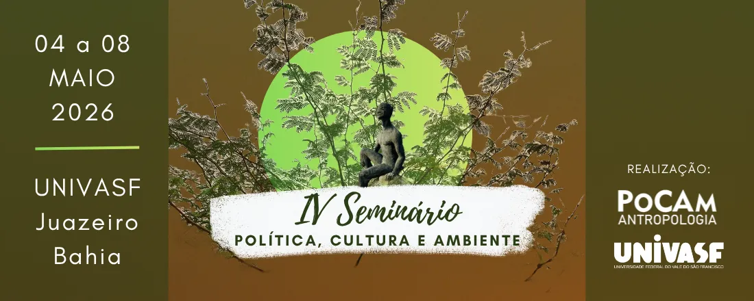 IV Seminário Política, Cultura e Ambiente (PoCAm)