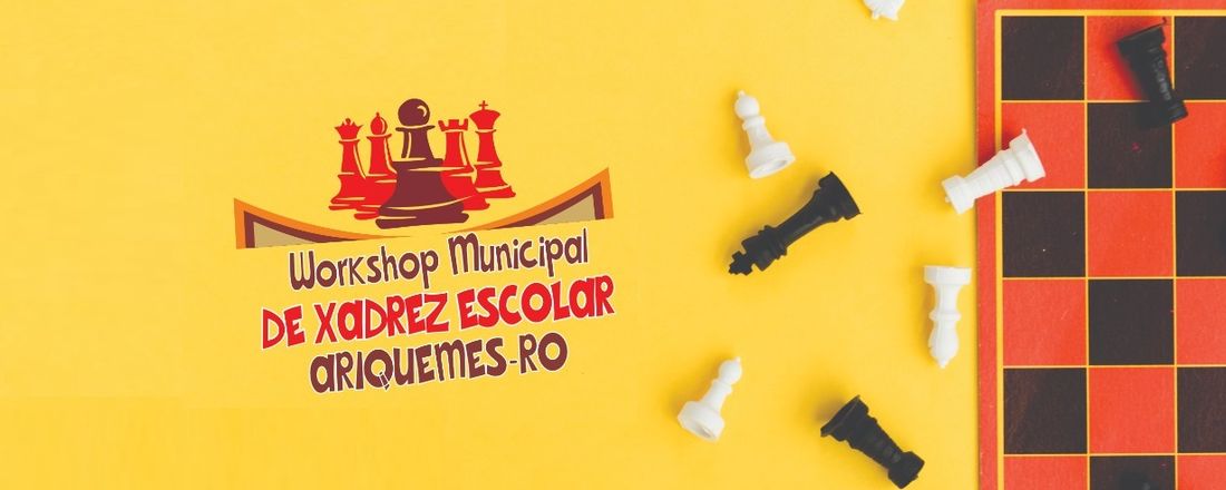 I Workshop Municipal de Xadrez Escolar