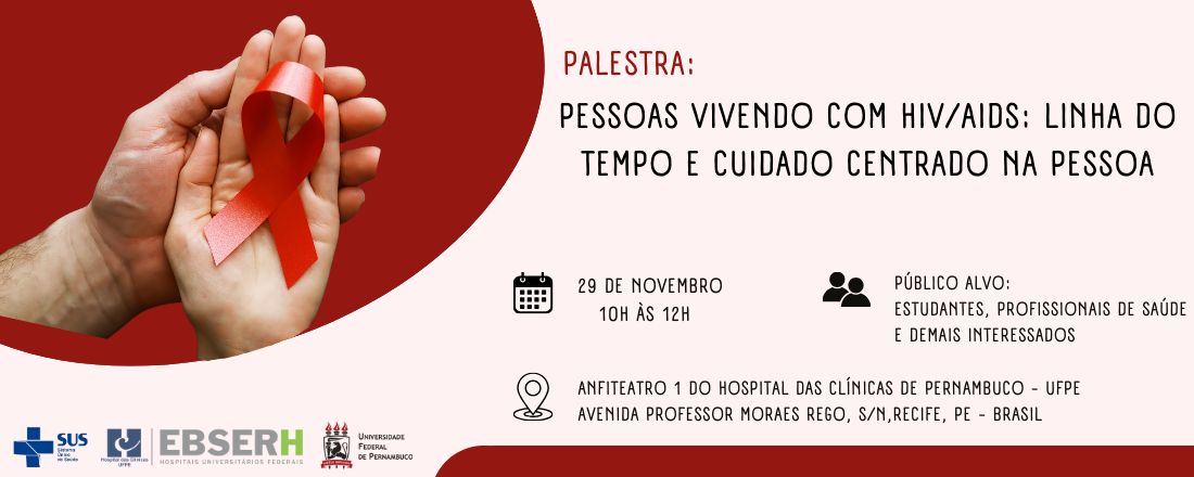 Pessoas vivendo com HIV/aids: Linha do tempo e cuidado centrado na pessoa.
