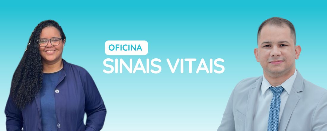 IV Oficina do Curso de Sinais Vitais