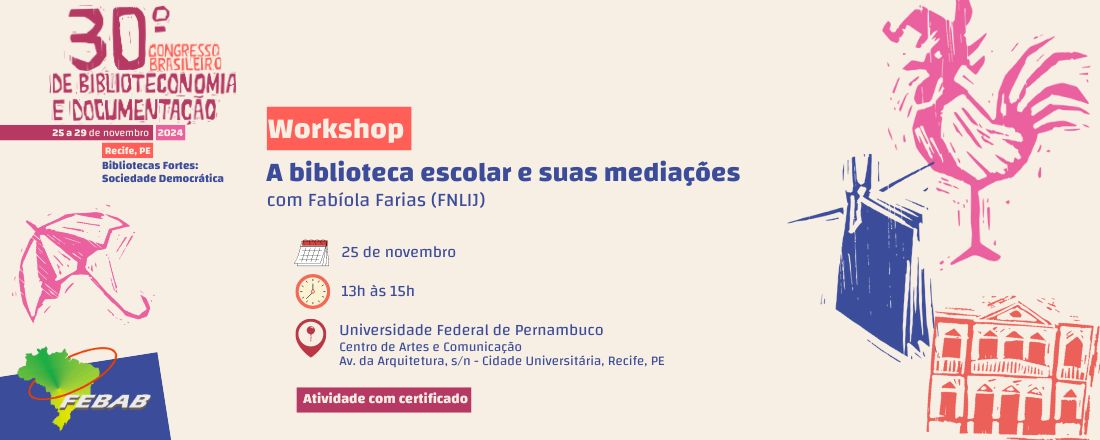 Workshop "A Biblioteca Escolar e suas mediações"