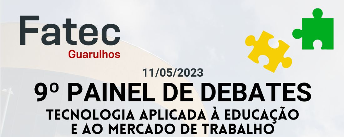 Painel de Debates: Tecnologia Aplicada à Educação e ao Mercado de Trabalho