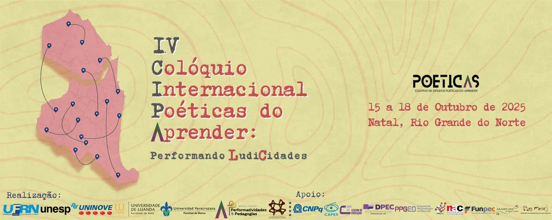 IV Colóquio Internacional Poéticas do Aprender: Performando LudiCidades