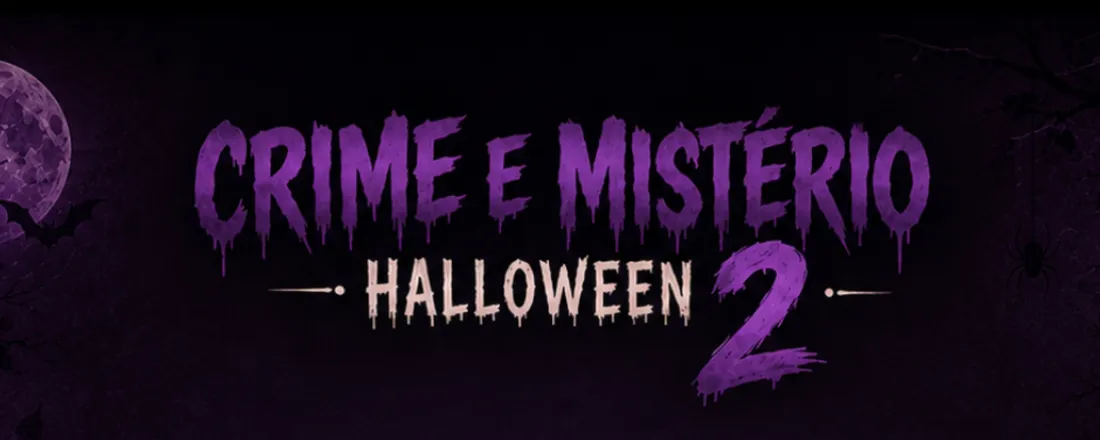 Crime e Mistério: Halloween 2ª Edição