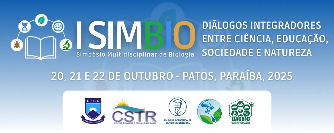 I Simpósio Multidisciplinar de Biologia: Diálogos integradores entre Ciência, Educação, Sociedade e Natureza